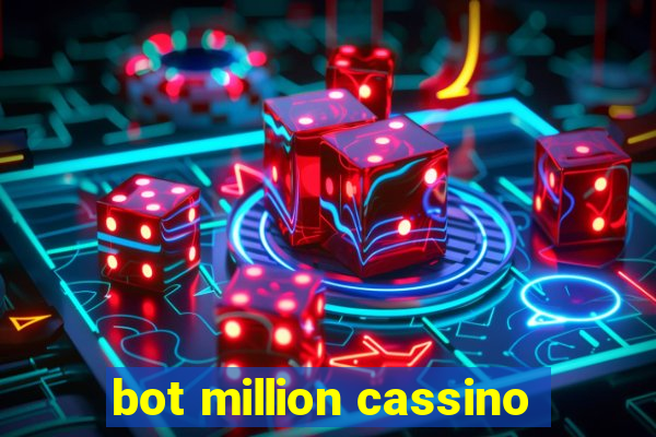 bot million cassino